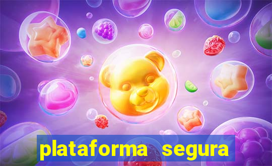 plataforma segura do jogo do tigre